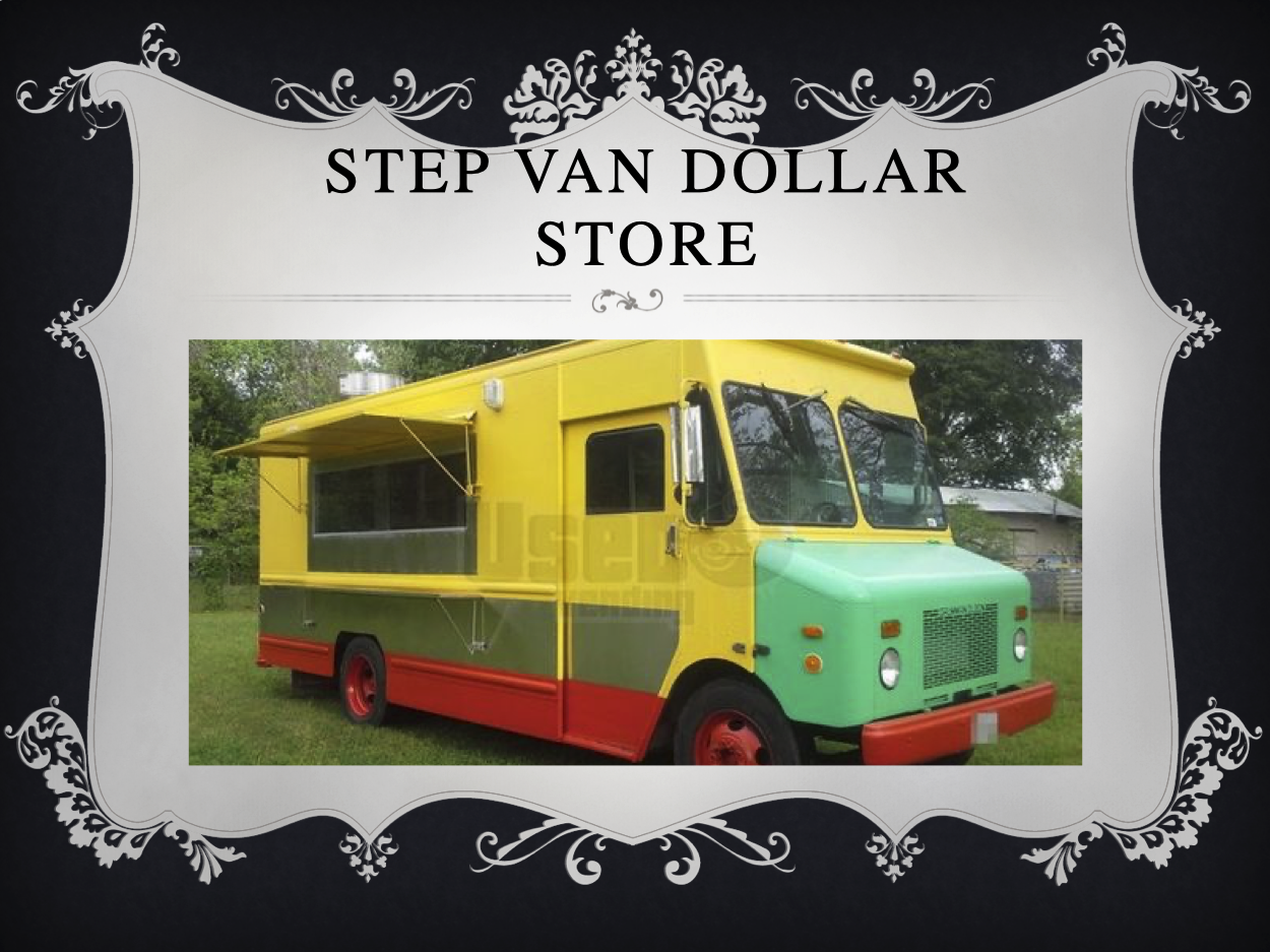 Step Van Dollar Store